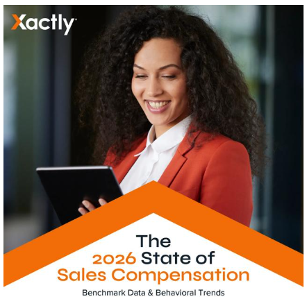 Xactly’s 2026 State of Sales Compensation: Benchmark Data & Behavioral Trends | Free Download.
